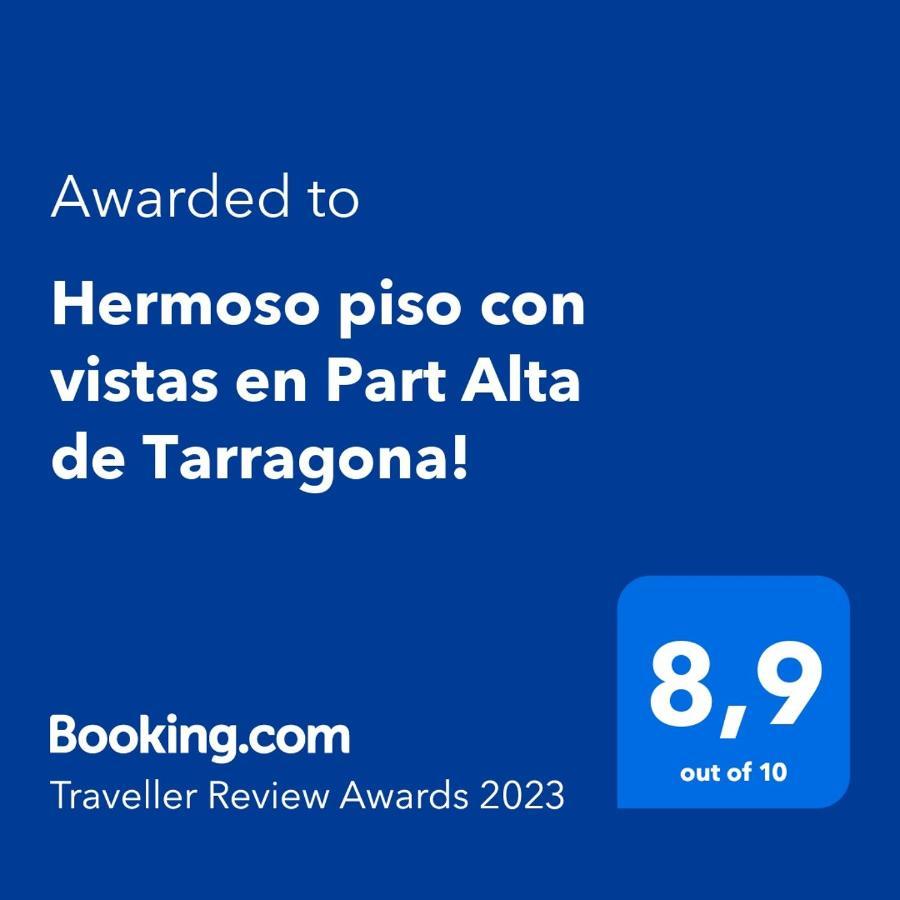 Hermoso Piso Con Vistas En Part Alta De Tarragona! Apartamento Exterior foto